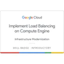 Implement Load Balancing on Compute Engine Skill Badge badge